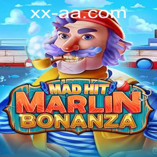 Exploring the Exciting World of MadHitMarlinBonanza